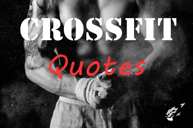 CrossFit Rijswijk - 12 CrossFit quotes die je elke dag weer inspireren